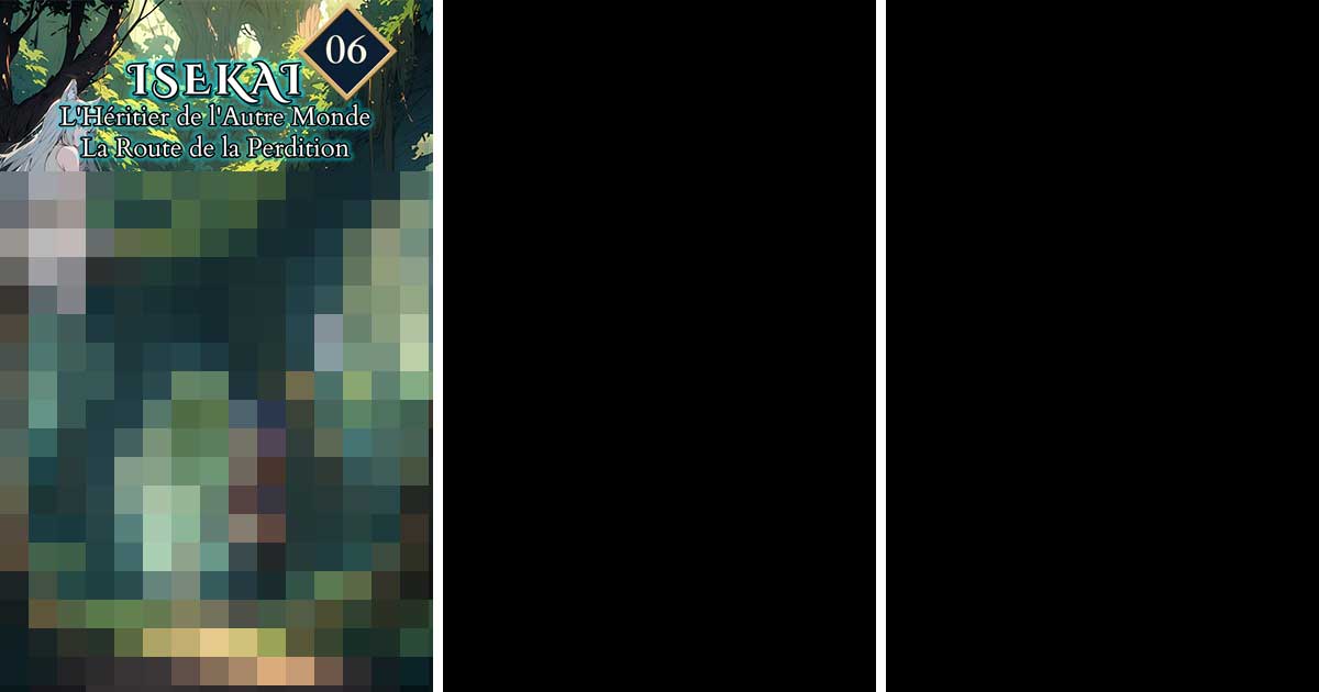 Couverture Tome 6 — La Route de la Perdition — ISEKAI L’Héritier de l’Autre Monde
