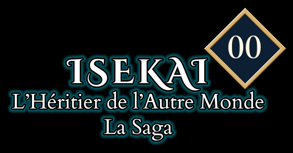 ISEKAI : L’Héritier de l’Autre Monde — La Saga, identité visuelle officielle de la série